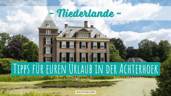 Niederlande - Tipps Achterhoek mit Kind